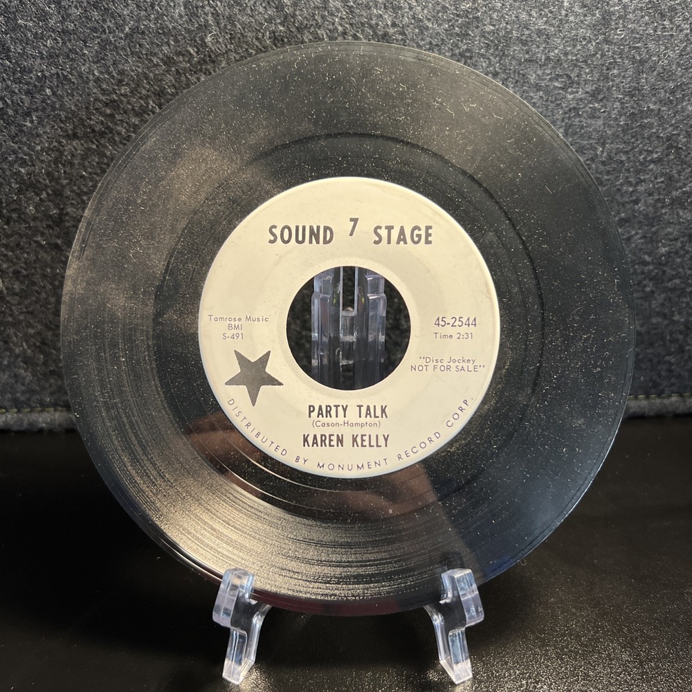 Karen Kelly‎ Party Talk / He Passes By Promo 45 RPM Vinyl Sound 7 Stage 45-2544